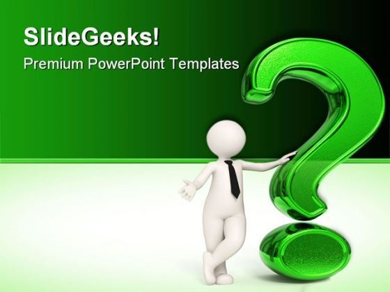 Man With Green Question Business PowerPoint Templates And PowerPoint ...