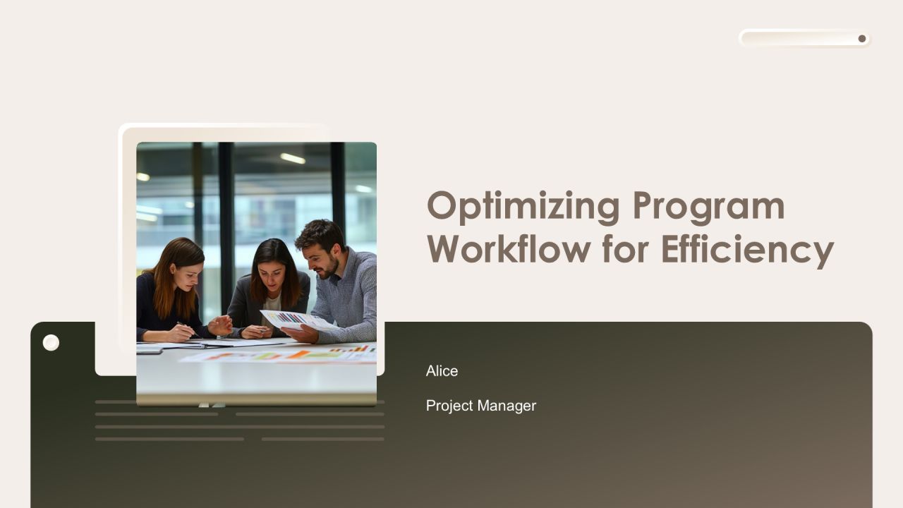 Optimizing Program Workflow For Efficiency PPT Example AT
