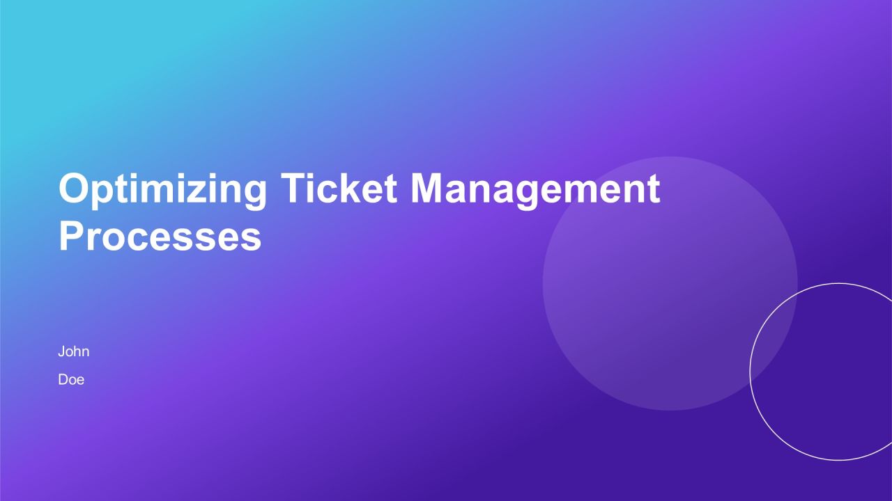 Optimizing Ticket Management Processes PPT Structure AT