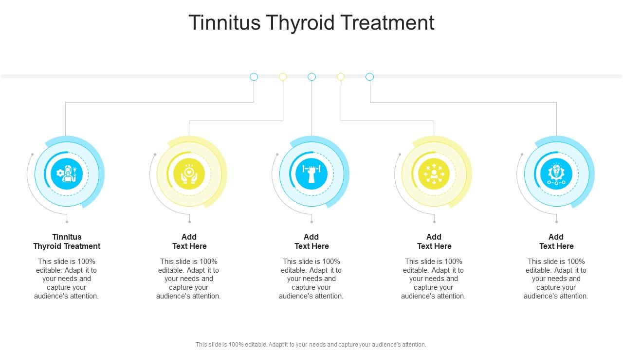 Tinnitus Thyroid Treatment In Powerpoint And Google Slides Cpb