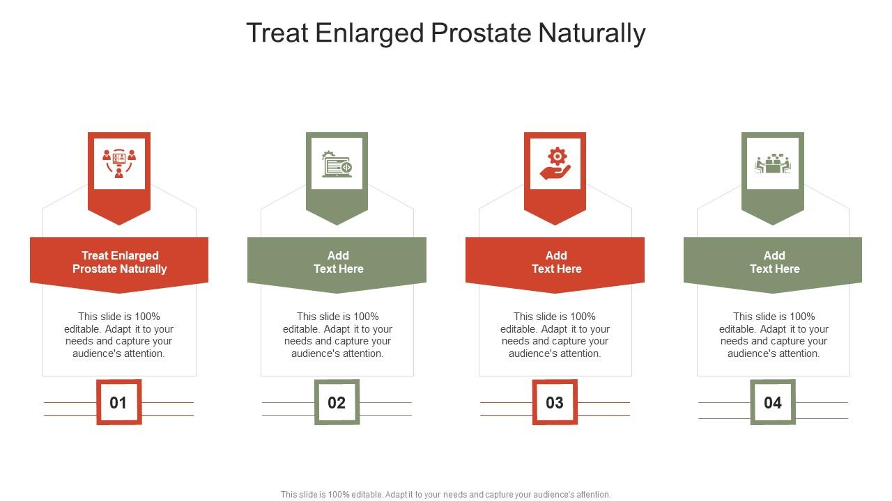 Treat Enlarged Prostate Naturally In Powerpoint And Google Slides Cpb Treat Enlarged Prostate Naturally In Powerpoint And Google Slides Cpb