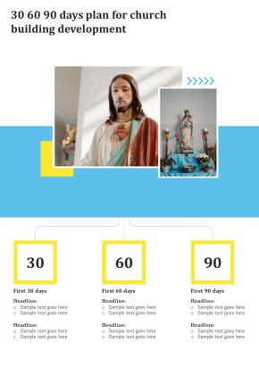 30 60 90 Days Plan For Church Building Development One Pager Sample Example Document Slide01