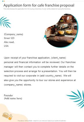 Application Form For Cafe Franchise Proposal One Pager Sample Example Document Slide01