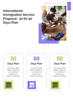International Immigration Service Proposal 30 60 90 Days Plan One Pager Sample Example Document Slide01