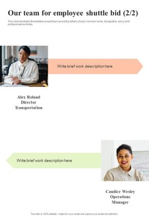 Our Team For Employee Shuttle Bid One Pager Sample Example Document Slide02