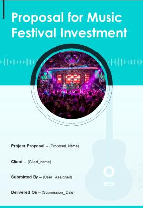 Proposal For Music Festival Investment Example Document Report Doc Pdf Ppt Slide01