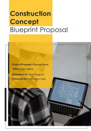 Construction Concept Blueprint Proposal Example Document Report Doc Pdf Ppt