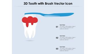 3D Tooth With Brush Vector Icon Ppt PowerPoint Presentation Infographics Smartart PDF