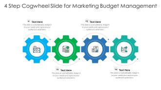 4 Step Cogwheel Slide For Marketing Budget Management Ppt PowerPoint Presentation File Graphics Template PDF