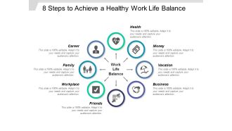 8 Steps To Achieve A Healthy Work Life Balance Ppt PowerPoint Presentation Infographic Template Clipart