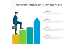 Achievement And Failure Icon For Workforce Progress Ppt PowerPoint Presentation Styles Guidelines
