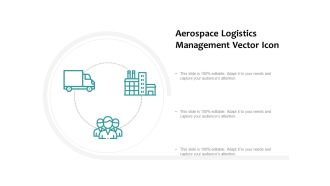 Aerospace Logistics Management Vector Icon Ppt PowerPoint Presentation Infographic Template Example Topics