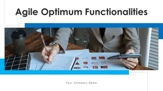 Agile Optimum Functionalities Objectives Priorities Ppt PowerPoint Presentation Complete Deck With Slides