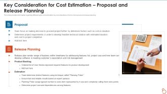 Agile Project Expenses Projection IT Key Consideration For Cost Estimation Proposal And Release Planning Structure PDF