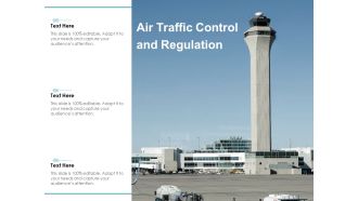 Air Traffic Control And Regulation Ppt PowerPoint Presentation Show Graphics Tutorials
