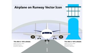 Airplane On Runway Vector Icon Ppt PowerPoint Presentation Gallery Influencers PDF
