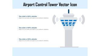 Airport Control Tower Vector Icon Ppt PowerPoint Presentation Infographic Template Graphic Images PDF