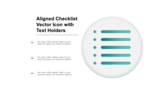 Aligned Checklist Vector Icon With Text Holders Ppt PowerPoint Presentation Ideas Background