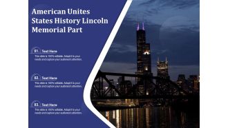 American Unites States History Lincoln Memorial Part Ppt PowerPoint Presentation File Guide PDF