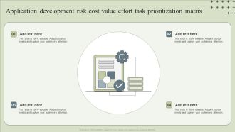 Application Development Risk Cost Value Effort Task Prioritization Matrix Demonstration PDF