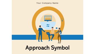 Approach Symbol Strategies Arrows Circular Ppt PowerPoint Presentation Complete Deck