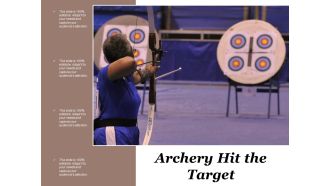 Archery Hit The Target Ppt Powerpoint Presentation Outline Slides