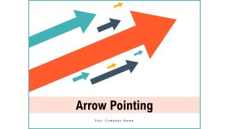 Arrow Pointing Financial Strategy Ppt PowerPoint Presentation Complete Deck