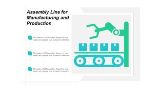 Assembly Line For Manufacturing And Production Ppt PowerPoint Presentation Infographics Graphics Tutorials
