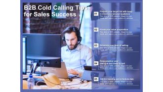 B2B Cold Calling Tips For Sales Success Ppt PowerPoint Presentation Inspiration Topics PDF