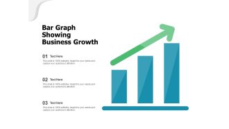 Bar Graph Showing Business Growth Ppt PowerPoint Presentation Styles Graphics Design PDF