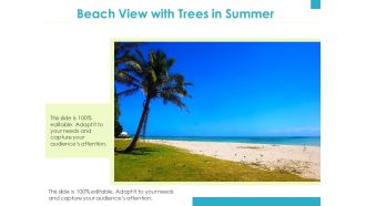 Beach View With Trees In Summer Ppt PowerPoint Presentation Icon Graphics Template PDF