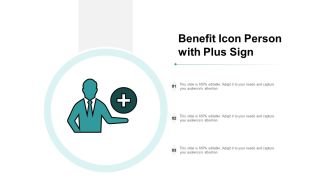 Benefit Icon Person With Plus Sign Ppt PowerPoint Presentation Model Visual Aids