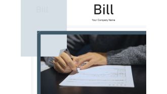 Bill Businessman Payment Ppt PowerPoint Presentation Complete Deck