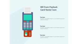 Bill From Payback Card Vector Icon Ppt PowerPoint Presentation Slides Design Templates PDF
