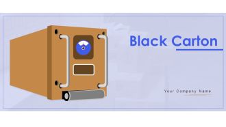 Black Carton Ppt PowerPoint Presentation Complete Deck With Slides