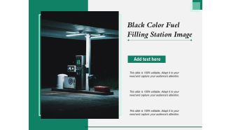 Black Color Fuel Filling Station Image Ppt PowerPoint Presentation Professional Background PDF