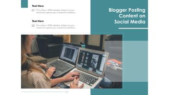 Blogger Posting Content On Social Media Ppt PowerPoint Presentation Summary Introduction PDF