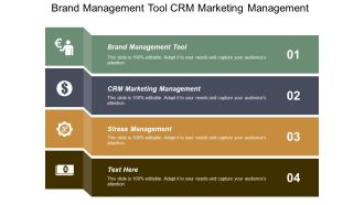 Brand Management Tool Crm Marketing Management Stress Management Ppt PowerPoint Presentation Outline Gridlines