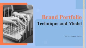 Brand Portfolio Technique And Model Ppt PowerPoint Presentation Complete Deck With Slides