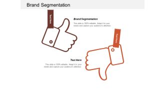 Brand Segmentation Ppt Powerpoint Presentation Pictures Master Slide Cpb