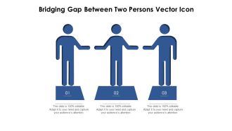 Bridging Gap Between Two Persons Vector Icon Ppt PowerPoint Presentation Icon Slides PDF