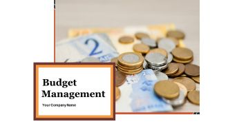 Budget Management Ppt PowerPoint Presentation Complete Deck With Slides