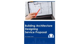 Building Architecture Designing Service Proposal Example Document Report Doc Pdf Ppt