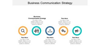 Business Communication Strategy Ppt PowerPoint Presentation Layouts Slide Cpb
