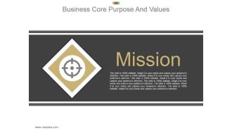 Business Core Purpose And Values Example Of Ppt Presentation