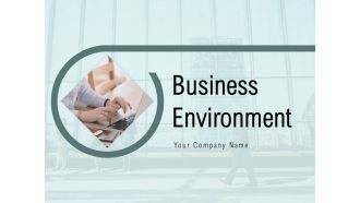 Business Environment Technology Market Ppt PowerPoint Presentation Complete Deck