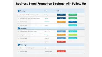 Business Event Promotion Strategy With Follow Up Ppt PowerPoint Presentation Gallery Slide Download PDF