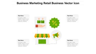 Business Marketing Retail Business Vector Icon Ppt PowerPoint Presentation Show Graphics Tutorials PDF