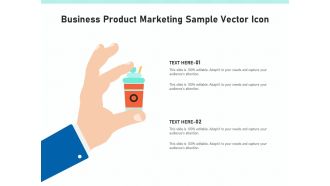 Business Product Marketing Sample Vector Icon Ppt PowerPoint Presentation File Graphics Download PDF