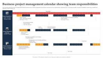 Business Project Management Calendar Showing Team Responsibilities Ppt Outline Slideshow PDF